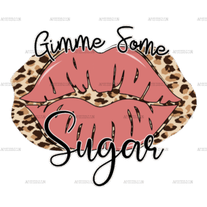 Gimme Some Sugar-3 DTF Transfer