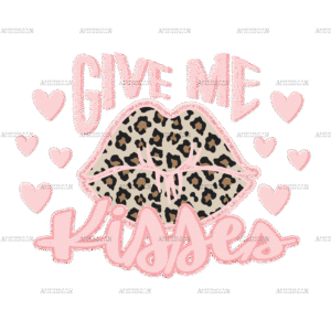 Give Me Kisses Pink Hearts DTF Transfer
