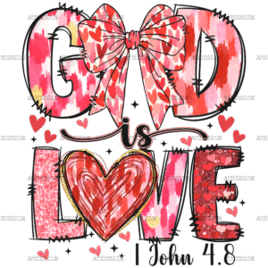 God Is Love Bow DTF Transfer
