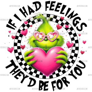 Grinch Feelings DTF Transfer