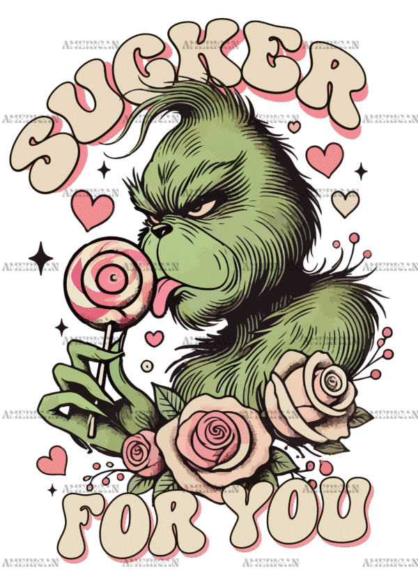 Grinch Sucker For You DTF Transfer