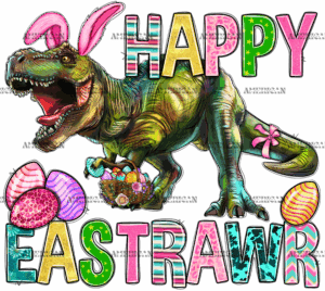 Happy Eastrawr DTF Transfer