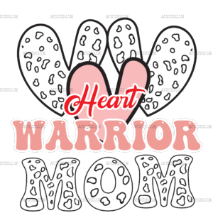 Heart Warrior Mom DTF Transfer