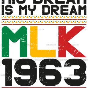 His Dream Is My Dream MLK 1963 Black DTF Transfer