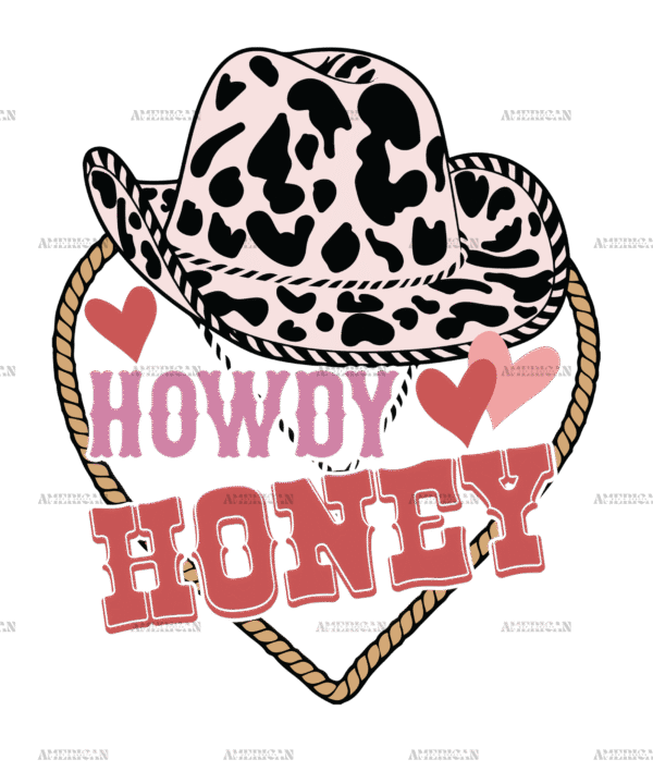 Howdy Honey Cowboy Hat DTF Transfer