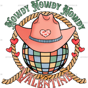 Howdy Valentine Western Hat Disco DTF Transfer