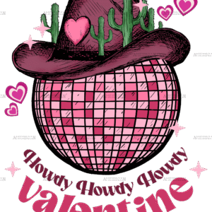 Howdy Valentine Western Hat Disco Cactus DTF Transfer