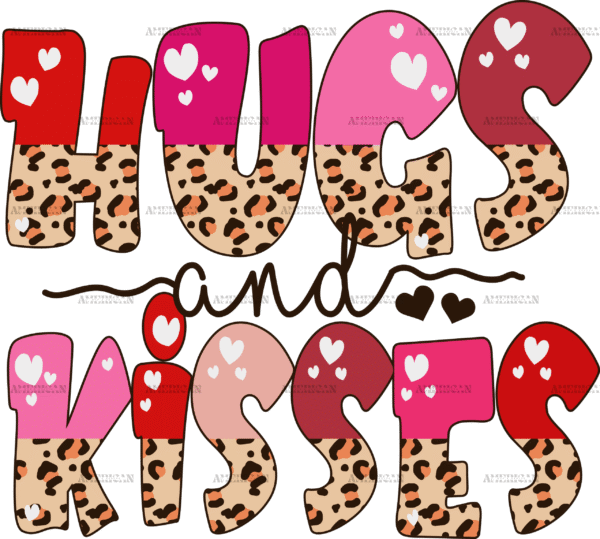 Hugs And Kisses DTF Transfer
