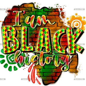 I Am Black History-11DTF Transfer