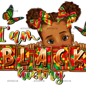 I Am Black History Black Girl DTF Transfer
