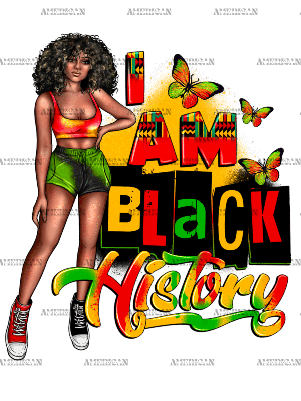 I Am Black History Juneteenth DTF Transfer