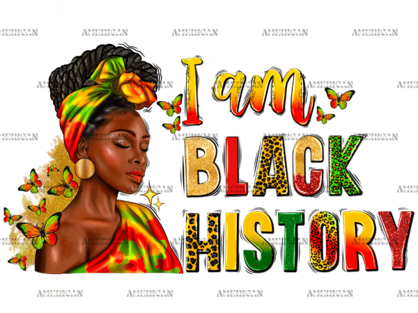 I Am Black History Juneteenth Afro Women DTF Transfer