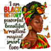I Am Black History Woman Juneteenth DTF Transfer