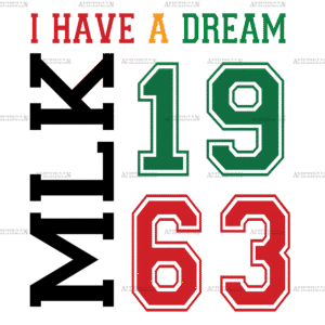 I Have A Dream MLK 1963 DTF Transfer