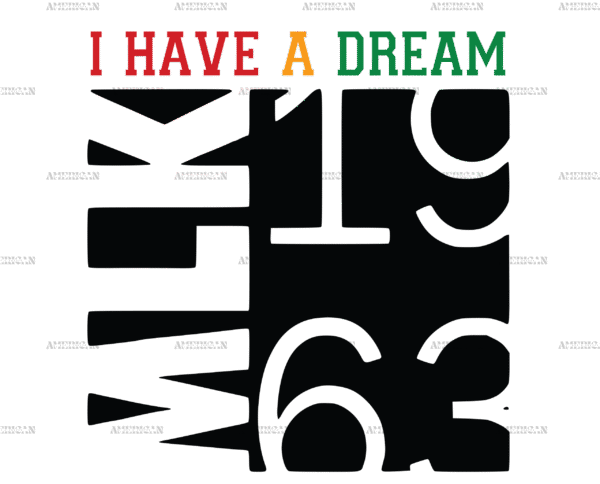 I Have A Dream MLK 1963 Black DTF Transfer