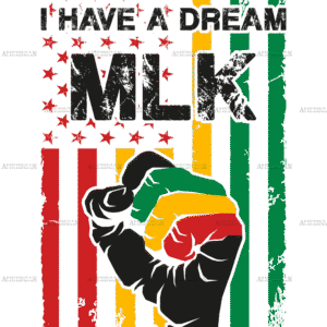 I Have A Dream MLK Flag-4 DTF Transfer