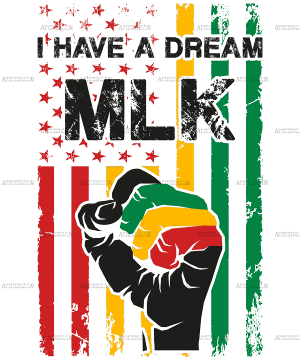 I Have A Dream MLK Flag-4 DTF Transfer