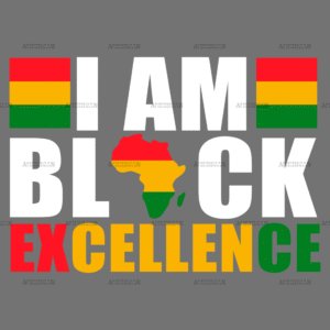 I am Black Excellence-2  DTF Transfer