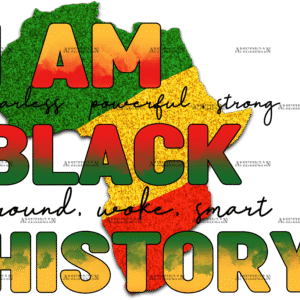 I am Black History-13 DTF Transfer