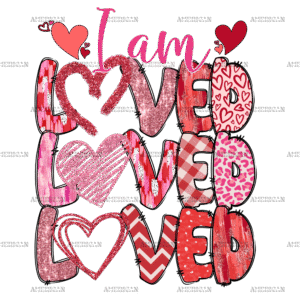 Iam Loved DTF Transfer