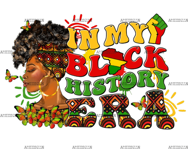 In My Black History Era DTF Transfer