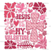 Jesus Is My Valentine-1 DTF Transfer