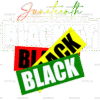 Juneteenth Blackity Black Black DTF Transfer