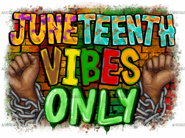 Juneteenth Vibes Only-2 DTF Transfer