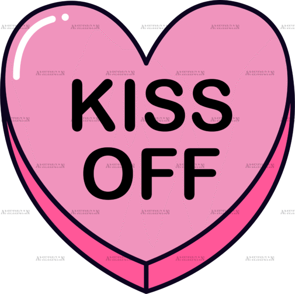 Kiss Off DTF Transfer