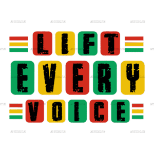 Lift Every Voice DTF Transfer