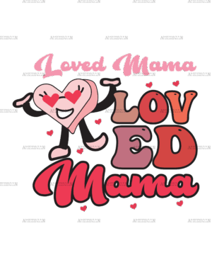 Loved Mama DTF Transfer