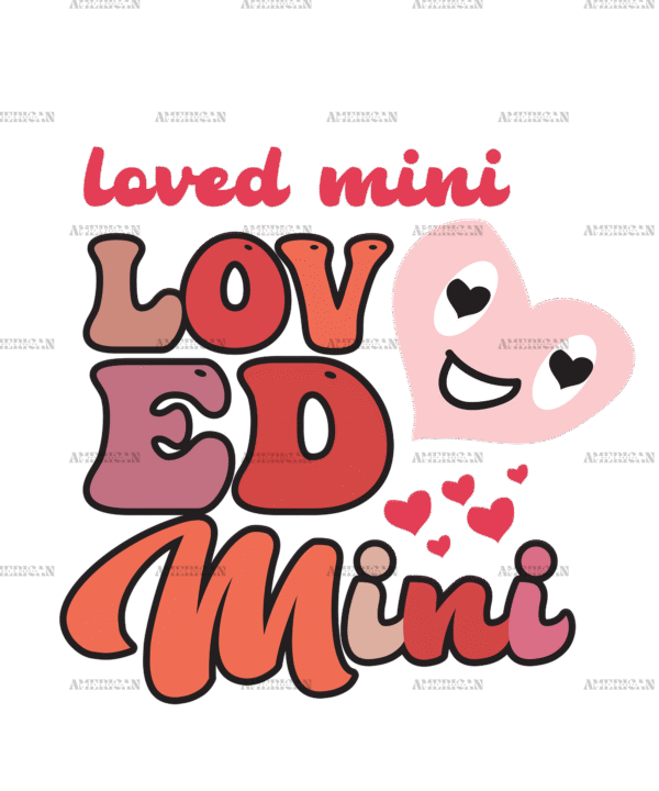 Loved Mini DTF Transfer