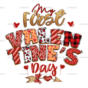 My First Valentine's Day DTF Transfer