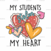 My Students Stolen My Heart DTF Transfer