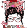 One Loved Mama-2 DTF Transfer