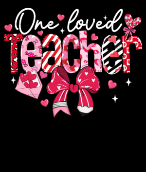 One Loved Teacher Pencil Bow-3 DTF Transfer