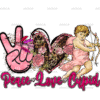 Peace Love Cupid DTF Transfer