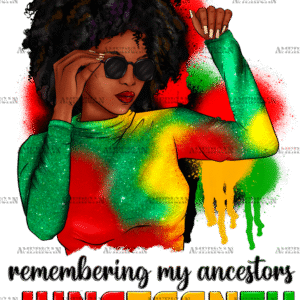 Remembering My Ancestors Juneteenth Afro Woman-1 DTF Transfer