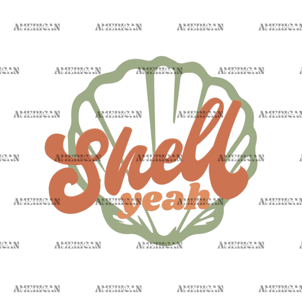 Shell Yeah DTF Transfer