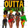 Straight Outta Juneteenth DTF Transfer