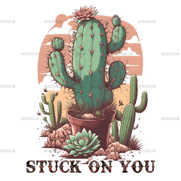 Stuck On You Cactus Western Valentine DTF Transfer