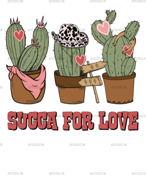 Succa For Love Cactus-2 DTF Transfer