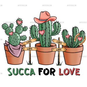 Succa For Love Cactus-3 DTF Transfer