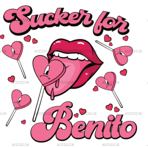 Sucker For Benito Pink DTF Transfer