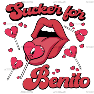 Sucker For Benito Red DTF Transfer