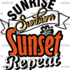 Sunrise Sunburn Sunset Repeat DTF Transfer