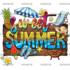 Sweet Summer-2 DTF Transfer