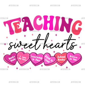 Teaching Sweet Hearts DTF Transfer