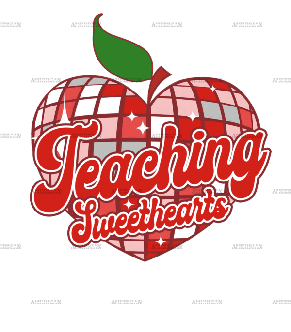 Teaching Sweethearts DTF Transfer