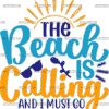 The Beach Is Calling And I Must Go-1 DTF Transfer